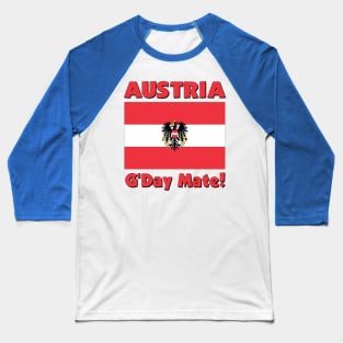 Austria G'Day Mate! Baseball T-Shirt